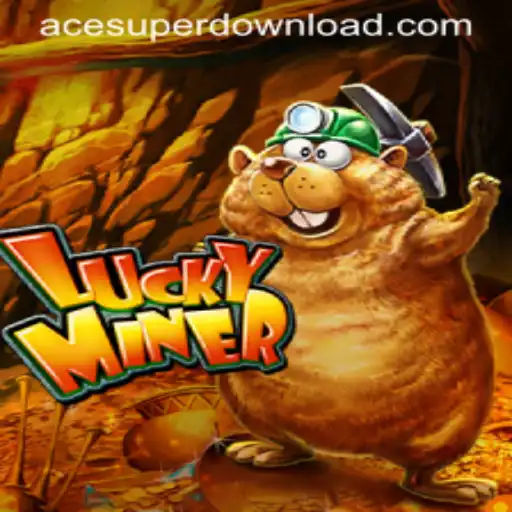 Exploring the Thrills of LuckyMiner: Your Gateway to ACE SUPER Login Adventures